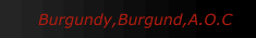 Burgundy,Burgund,A.O.C.